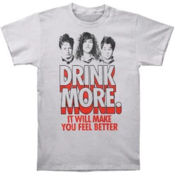 Drink More Slim Fit T-shirt(Workaholics Drink More Slim Fit T Shirt 133251)
