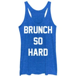 Brunch So Hard - Heather - Racerback Womens Tank(Chin Up Brunch So Hard Heather Racerback Womens Tank 326662)
