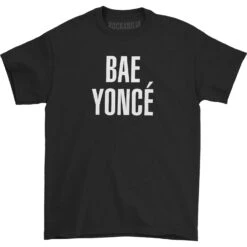 Bae Yonce T-shirt(Beyonce Bae Yonce T Shirt 427771)
