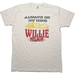 Always On My Mind T-shirt(Willie Nelson Always On My Mind T Shirt 441882)