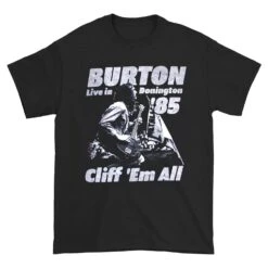 Cliff Burton Cliff 'Em All Live In Donnington '85 T-shirt(Metallica Cliff Burton Cliff Em All Live In Donnington 85 T Shirt 451003)